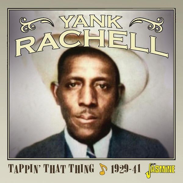 Yank Rachell - Tappin' That Thing, 1929-1941 in der Gruppe CD / Blues bei Bengans Skivbutik AB (5647957)