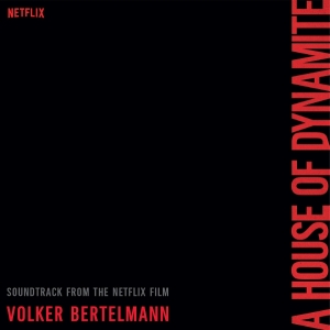 Volker Bertelmann - A House Of Dynamite in der Gruppe UNSERE TIPPS / Freitagsveröffentlichungen / 2025-12-12 bei Bengans Skivbutik AB (5648043)