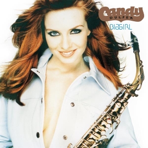 Candy Dulfer - Big Girl in der Gruppe UNSERE TIPPS / Freitagsveröffentlichungen / 2025-12-12 bei Bengans Skivbutik AB (5648045)
