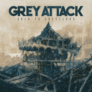 Grey Attack - Back To Greysland in der Gruppe VINYL bei Bengans Skivbutik AB (5648116)