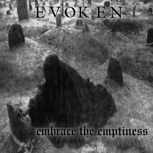 Evoken - Embrace The Emptiness in der Gruppe CD / Kommande / Hårdrock bei Bengans Skivbutik AB (5648155)