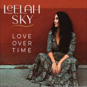 Leelah Sky - Love Over Time in der Gruppe CD / Kommande / Pop-Rock bei Bengans Skivbutik AB (5648158)