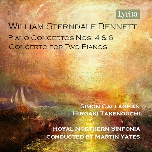 Bennett W S - Piano Concerto Nos. 4 & 6 And Conce in der Gruppe CD / Bestseller bei Bengans Skivbutik AB (5648225)
