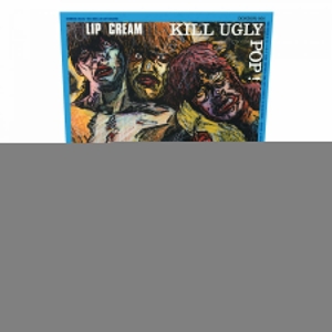 Lip Cream - Kill Ugly Pop in der Gruppe VINYL / Kommande / Pop-Rock bei Bengans Skivbutik AB (5648248)