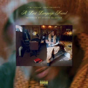 Lukah & Statik Selektah - A Lost Language Found in der Gruppe UNSERE TIPPS / Freitagsveröffentlichungen / 2025-11-07 bei Bengans Skivbutik AB (5648300)