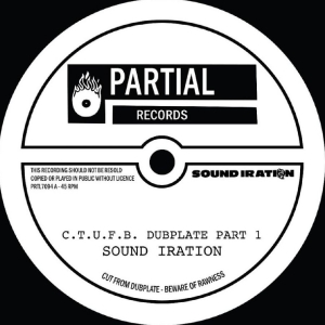 Sound Iration - C.T.U.F.B. Dubplate in der Gruppe UNSERE TIPPS / Freitagsveröffentlichungen / 2025-11-07 bei Bengans Skivbutik AB (5648344)