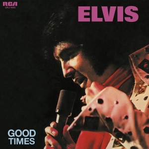 Elvis Presley - Good Times in der Gruppe VINYL / Kommande / Pop-Rock bei Bengans Skivbutik AB (5648516)