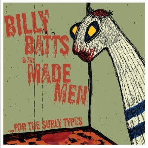 Billy Batts & The Made Men - ...For The Surly Types in der Gruppe VINYL / Nyheter / Pop-Rock bei Bengans Skivbutik AB (5648524)