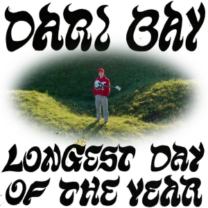 Dari Bay - Longest Day Of The Year (Evergreen in der Gruppe Kommande - alla format bei Bengans Skivbutik AB (5648542)
