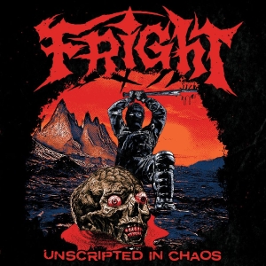 Fright - Unscripted In Chaos in der Gruppe VINYL / Nyheter / Hårdrock bei Bengans Skivbutik AB (5648574)