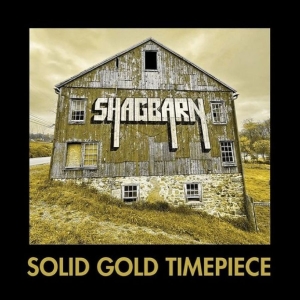 Shagbarn - Solid Gold Timepiece in der Gruppe UNSERE TIPPS / Freitagsveröffentlichungen / 2025-11-14 bei Bengans Skivbutik AB (5648581)