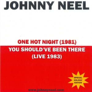 Johnny Neel - One Hot Night/You Should've Been Th in der Gruppe CD / Nyheter / Blues bei Bengans Skivbutik AB (5648582)