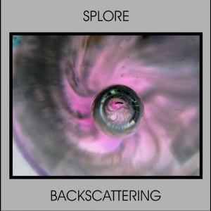 Splore - Backscattering in der Gruppe CD / Kommande / Pop-Rock bei Bengans Skivbutik AB (5648615)
