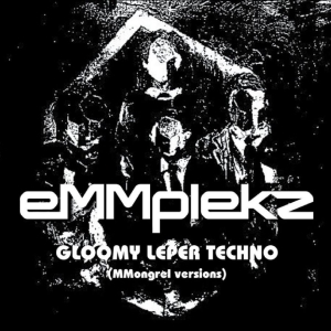 Emmplekz - Gloomy Leper Techno (Mongrel Versio in der Gruppe VINYL / Kommande / Pop-Rock bei Bengans Skivbutik AB (5648618)
