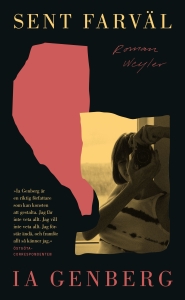 Ia Genberg - Sent Farväl in der Gruppe Taschenbücher bei Bengans Skivbutik AB (5648734)