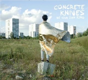 Concrete Knives - Be Your Own King in der Gruppe CD / Rock bei Bengans Skivbutik AB (564883)