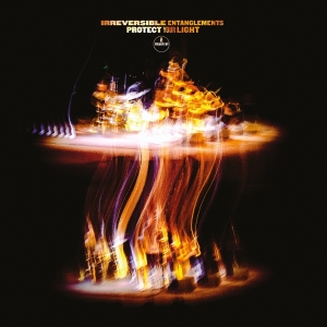 Irreversible Entanglements - Protect Your Light in der Gruppe VINYL / Nyheter / Jazz bei Bengans Skivbutik AB (5648844)