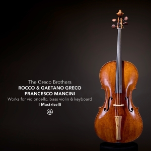 I Mastricelli - The Greco Brothers & Friends - Works For Basse De Violon, Violoncello And Keyboard in der Gruppe UNSERE TIPPS / Startsida - CD Nyheter & Kommande bei Bengans Skivbutik AB (5649237)