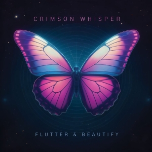 Crimson Whisper - Flutter & Beautify in der Gruppe UNSERE TIPPS / Startsida - Vinyl Nyheter & Kommande bei Bengans Skivbutik AB (5649338)