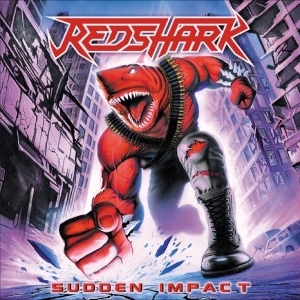 Redshark - Sudden Impact in der Gruppe CD / Nyheter / Hårdrock bei Bengans Skivbutik AB (5649406)
