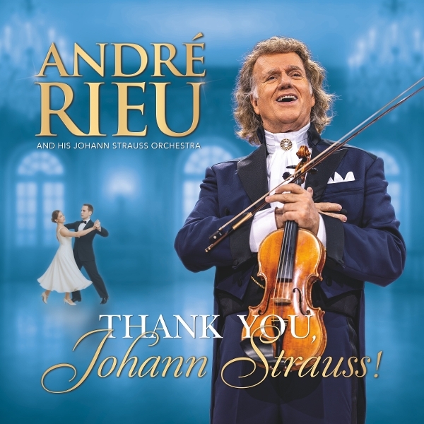 André Rieu - Thank You Johann Strauss in der Gruppe CD / Klassiskt bei Bengans Skivbutik AB (5649475)