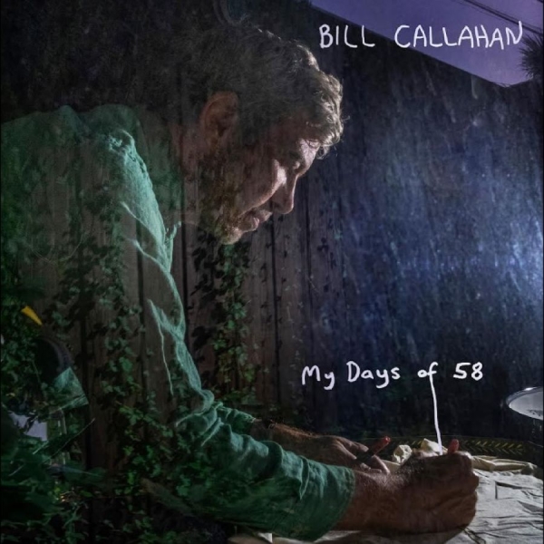 Callahan Bill - My Days Of 58 in der Gruppe UNSERE TIPPS / Freitagsveröffentlichungen / 2026-02-27 bei Bengans Skivbutik AB (5649518)