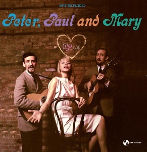 Peter Paul & Mary - Peter, Paul And Mary in der Gruppe UNSERE TIPPS / Freitagsveröffentlichungen / 2025-11-21 bei Bengans Skivbutik AB (5649809)