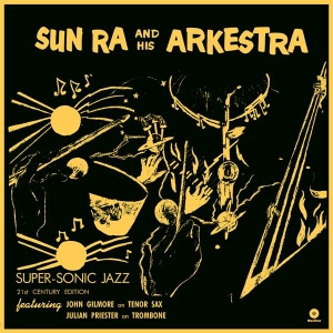 Sun Ra - Super Sonic Jazz in der Gruppe UNSERE TIPPS / Freitagsveröffentlichungen / 2025-11-21 bei Bengans Skivbutik AB (5649817)