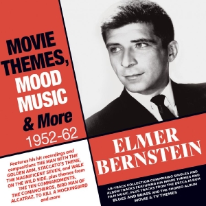Elmer Bernstein - Movie Themes, Mood Music & More: 19 in der Gruppe UNSERE TIPPS / Startsida - CD Nyheter & Kommande bei Bengans Skivbutik AB (5649867)