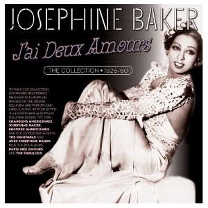 Josephine Baker - J'ai Deux Amours - The Collection 1 in der Gruppe CD / Jazz bei Bengans Skivbutik AB (5649877)