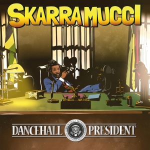 Skarra Mucci - Dancehall President in der Gruppe CD / Reggae bei Bengans Skivbutik AB (5649971)
