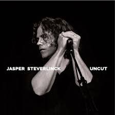 Jasper Steverlinck - Uncut in der Gruppe UNSERE TIPPS / Freitagsveröffentlichungen / 2026-01-16 bei Bengans Skivbutik AB (5649986)
