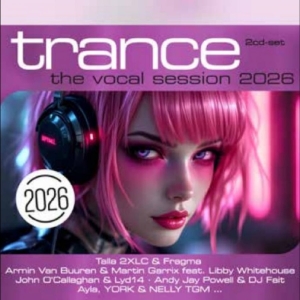 Various Artists - Trance: The Vocal Session 2026 in der Gruppe UNSERE TIPPS / Freitagsveröffentlichungen / 2025-12-05 bei Bengans Skivbutik AB (5650001)