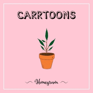 Carrtoons - Homegrown (Green Vinyl) in der Gruppe VINYL / Kommande / Pop-Rock bei Bengans Skivbutik AB (5650074)