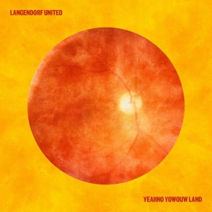 Langendorf United - Yeahno Yowouw Land in der Gruppe CD / Kommande / Jazz bei Bengans Skivbutik AB (5650114)