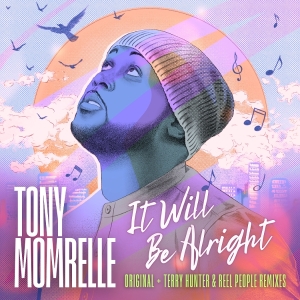 Tony Momrelle - It Will Be Alright in der Gruppe Kommande - alla format bei Bengans Skivbutik AB (5650179)