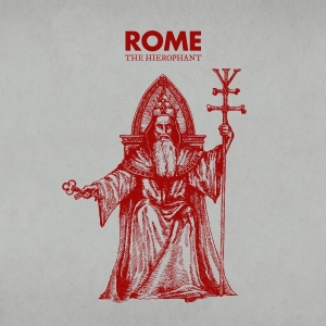 Rome - Hierophant The in der Gruppe CD / Kommande / Hårdrock bei Bengans Skivbutik AB (5650276)
