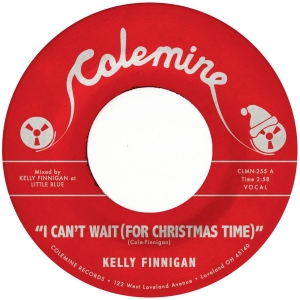 Kelly Finnigan - I Can't Wait (For Christmas Time) / in der Gruppe Kommande - alla format bei Bengans Skivbutik AB (5650340)