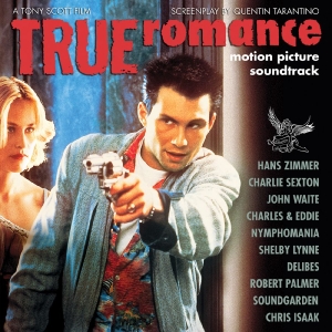 Various Artists - True Romance--Motion Picture Soundt in der Gruppe VINYL / Kommande / Pop-Rock bei Bengans Skivbutik AB (5650353)