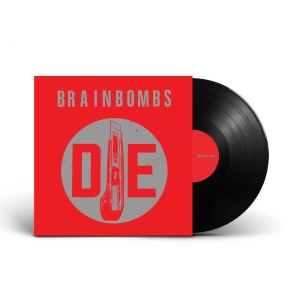 Brainbombs - Die (Vinyl Lp) in der Gruppe VINYL / Kommande / Pop-Rock bei Bengans Skivbutik AB (5650365)