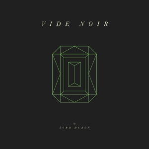 Lord Huron - Vide Noir in der Gruppe CD / Pop-Rock bei Bengans Skivbutik AB (5650390)