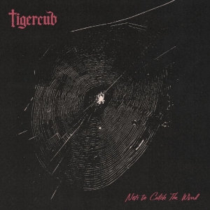 Tigercub - Nets To Catch The Wind in der Gruppe CD / Kommande / Pop-Rock bei Bengans Skivbutik AB (5650432)
