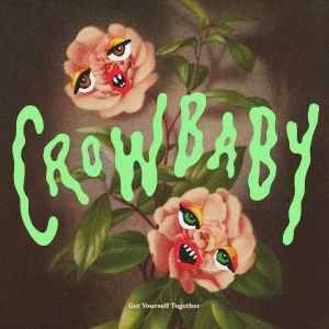 Crow Baby - Get Yourself Together in der Gruppe VINYL / Kommande / Pop-Rock bei Bengans Skivbutik AB (5650435)