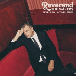 Reverend And The Makers - Is This How Happiness Feels? in der Gruppe CD / Kommande / Pop-Rock bei Bengans Skivbutik AB (5650510)