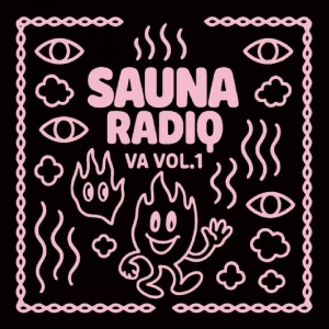 Various Artists - Sauna Radio Compilation in der Gruppe UNSERE TIPPS / Freitagsveröffentlichungen / 2025-12-12 bei Bengans Skivbutik AB (5650643)