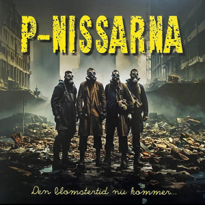 P-Nissarna - Den Blomstertid Nu Kommer… in der Gruppe Minishops / Dala Destroi Records bei Bengans Skivbutik AB (5650728)