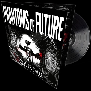 Phantoms Of Future - Forever Dark (Black Vinyl Lp) in der Gruppe UNSERE TIPPS / Freitagsveröffentlichungen / 2025-12-05 bei Bengans Skivbutik AB (5650781)
