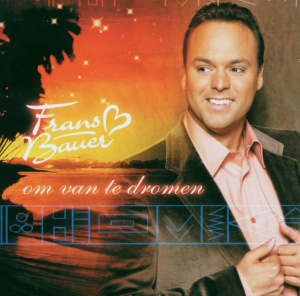 Frans Bauer - Om Van Te Dromen in der Gruppe CD / Pop-Rock bei Bengans Skivbutik AB (5650881)
