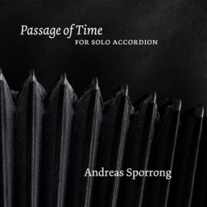 Andreas Sporrong - Passage Of Time in der Gruppe CD / Kommande / Klassiskt bei Bengans Skivbutik AB (5650885)