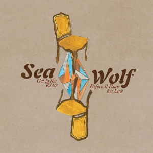Sea Wolf - Get To The River Before It Runs Too in der Gruppe VINYL / Pop-Rock bei Bengans Skivbutik AB (5650893)